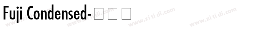 Fuji Condensed字体转换